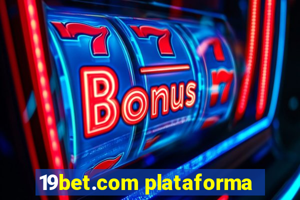 19bet.com plataforma